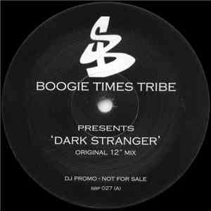Boogie Times Tribe - Dark Stranger FLAC