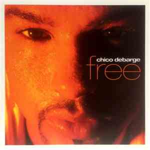 Chico DeBarge - Free FLAC