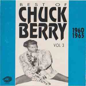 Chuck Berry - Best Of Chuck Berry, Volume 3 (1960-1965) FLAC