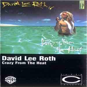David Lee Roth - Crazy From The Heat FLAC