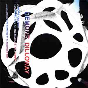 Demons, Dilloway - Live At The Magic Stick FLAC