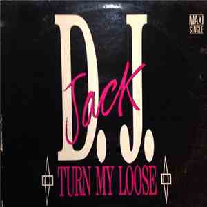 D.J. Jack - Turn My Loose FLAC