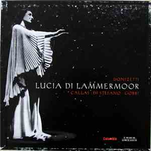 Donizetti / Callas / Gobbi / Di Stefano - Lucia Di Lammermoor FLAC