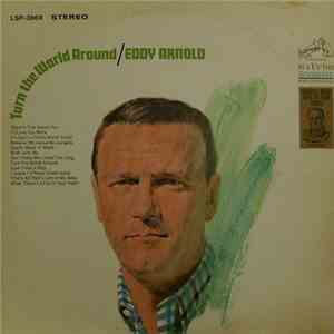Eddy Arnold - Turn The World Around FLAC