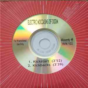 Electric Moccasins Of Doom - Kickstart FLAC