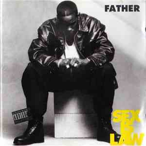 Father - Sex Is Law FLAC