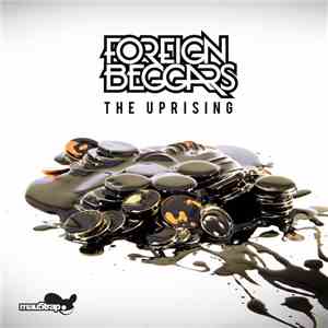 Foreign Beggars - The Uprising FLAC