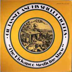 Gid Tanner And His Skillet Lickers - The Kickapoo Medicine Show FLAC