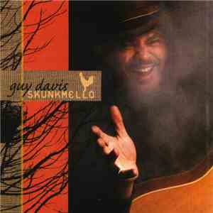 Guy Davis - Skunkmello FLAC