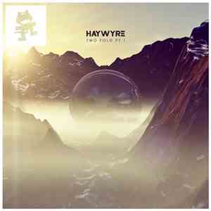 Haywyre - Two Fold Pt.1 FLAC