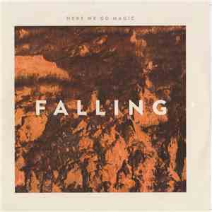 Here We Go Magic - Falling FLAC