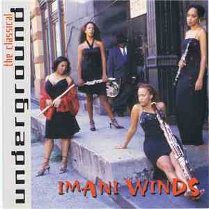 Imani Winds - The Classical Underground FLAC