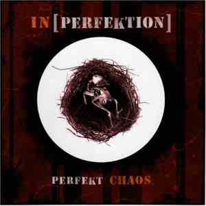 In[Perfektion] - Perfekt Chaos FLAC