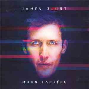 James Blunt - Moon Landing FLAC
