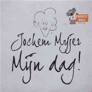 Jochem Myjer - Mijn Dag ! FLAC
