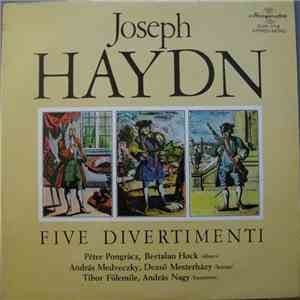 Joseph Haydn - Five Divertimenti FLAC