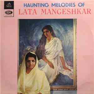 Lata Mangeshkar - Haunting Melodies Of Lata Mangeshkar FLAC