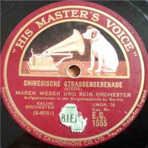 Marek Weber Und Sein Orchester - Chinesische Strassenserenade / Japanischer Laternentanz FLAC
