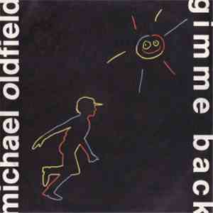 Michael Oldfield - Gimme Back FLAC