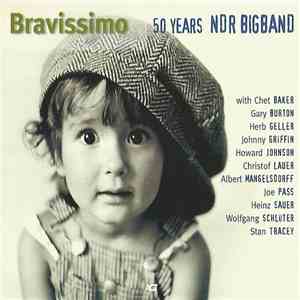 NDR Bigband - Bravissimo - 50 Years NDR Bigband FLAC