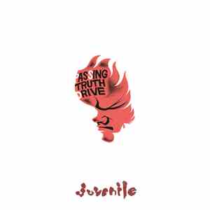 Passing Truth Drive - Juvenile FLAC