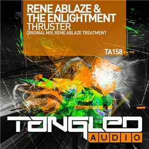 Rene Ablaze & The Enlightment - Thruster FLAC