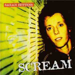 Sarah Bettens - Scream FLAC