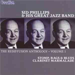 Sid Phillips & His Great Jazz Band - The Rediffusion Anthology - Volume 1 FLAC