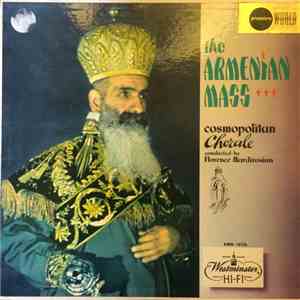 The Cosmopolitan Chorale Conducted By Florence Mardirosian - The Armenian Mass FLAC