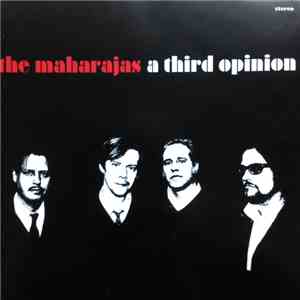 The Maharajas - A Third Opinion FLAC
