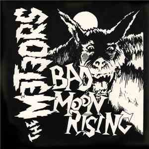 The Meteors - Bad Moon Rising FLAC