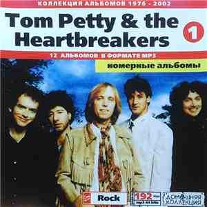 Tom Petty & The Heartbreakers - Коллекция Альбомов 1976-2002, CD1 Номерные Альбомы FLAC