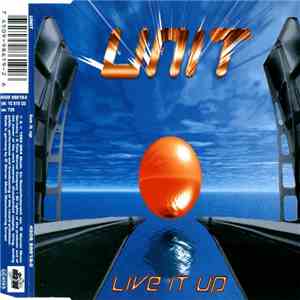 Unit  - Live It Up FLAC