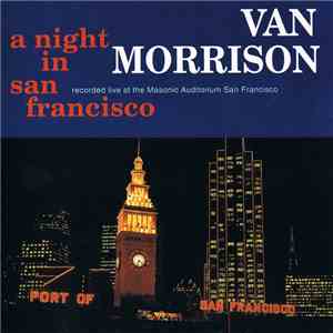 Van Morrison - A Night In San Francisco FLAC