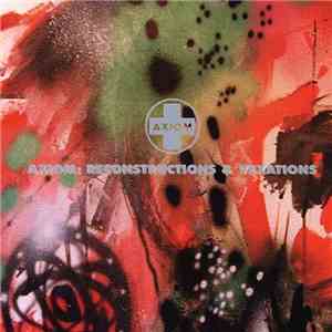 Various - Axiom: Reconstructions & Vexations FLAC
