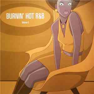 Various - Burnin' Hot R&B Volume 5 FLAC