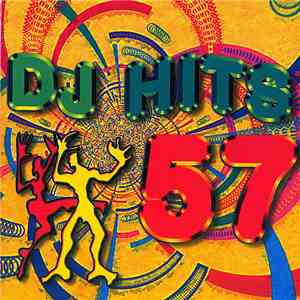 Various - DJ Hits Vol. 57 FLAC
