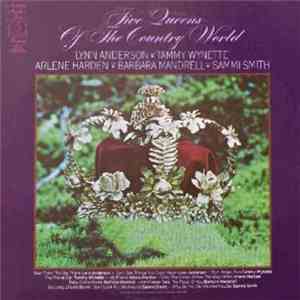 Various - Lynn Anderson, Tammy Wynette, Arlene Harden, Barbara Mandrell, Sammi Smith Five Queens Of The Country World FLAC