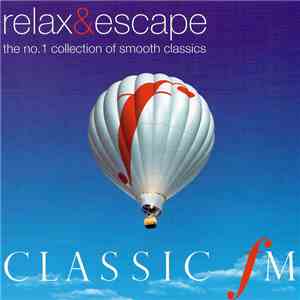 Various - Relax & Escape FLAC