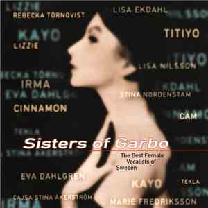 Various - Sisters Of Garbo: The Best Female Vocalists Of Sweden FLAC