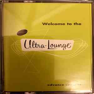 Various - Welcome To The Ultra Lounge FLAC