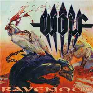 Wolf  - Ravenous FLAC