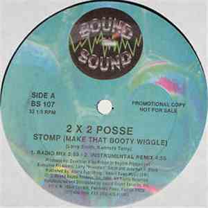 2 X 2 Posse - Stomp (Make That Booty Wiggle) FLAC