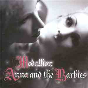 Anna And The Barbies - Medallion FLAC