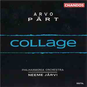Arvo Pärt - Philharmonia Orchestra, Neeme Järvi - Collage FLAC