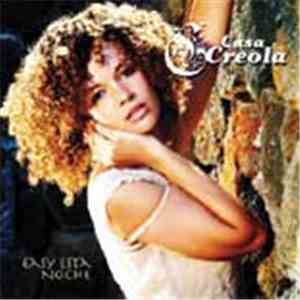 Casa Creola - Easy Esta Noche FLAC