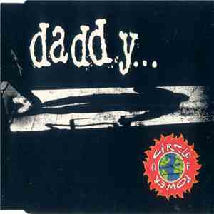 Circle Of Power - Daddy... FLAC