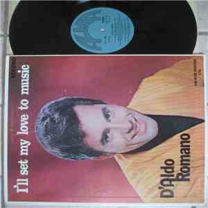 D' Aldo Romano - I'll Set My Love To Music FLAC