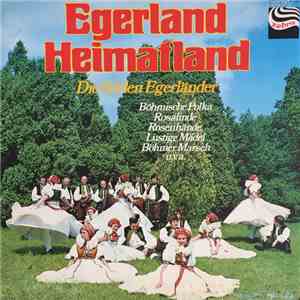 Die Fidelen Egerländer - Egerland Heimatland FLAC
