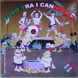 Die Ärzte - Nudo Tra I Cannibali / Nackt Unter Kannibalen - Prima Edizione FLAC